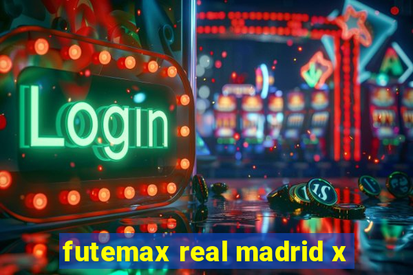 futemax real madrid x